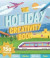 The Holiday Creativity Book -- Bok 9781783125319