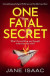 One Fatal Secret -- Bok 9781800324046