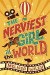 Nerviest Girl in the World -- Bok 9780375870385