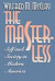 The Masterless -- Bok 9780807844199