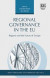 Regional Governance in the EU -- Bok 9781788978613