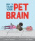 How to Train Your Pet Brain -- Bok 9781506480503