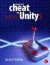 How to Cheat in Unity 5 -- Bok 9781138802940