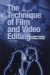 Technique of Film and Video Editing -- Bok 9780240802558