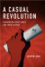 A Casual Revolution -- Bok 9780262517393