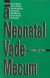 Neonatal Vade-mecum, A -- Bok 9780340691403