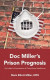 Doc Miller's Prison Prognosis -- Bok 9781663249876