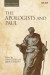 The Apologists and Paul -- Bok 9780567715456