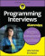 Programming Interviews For Dummies -- Bok 9781119565055