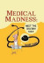 Medical Madness -- Bok 9781496919809