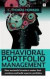 Behavioral Portfolio Management -- Bok 9780857193575