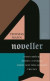 Fyra noveller : Tonio Kröger ; Tristan ; Döden i Venedig ; Mario och trollkarlen -- Bok 9789100170776