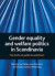 Gender equality and welfare politics in Scandinavia -- Bok 9781847424655