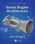 Game Engine Architecture, Third Edition -- Bok 9781138035454