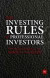 Professional Investor Rules: Top Investors Reveal the Secrets of their Success -- Bok 9780857192363