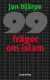 99 frågor om Islam -- Bok 9789173433440
