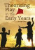 Theorising Play in the Early Years -- Bok 9781107032293
