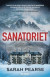 Sanatoriet -- Bok 9789178358922