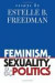 Feminism, Sexuality, and Politics -- Bok 9780807856949