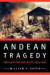 Andean Tragedy -- Bok 9780803227996