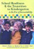 School Readiness, Early Learning, and the Transition to Kindergarten -- Bok 9781557668905