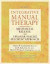 Integrative Manual Therapy for the Connective Tissue System -- Bok 9781556434693