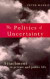 The Politics of Uncertainty -- Bok 9780415131728