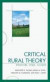 Critical Rural Theory -- Bok 9780739135600