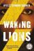 Waking Lions -- Bok 9780316395410