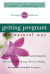Getting Pregnant the Natural Way -- Bok 9781620456668