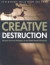 Creative Destruction -- Bok 9780262632560