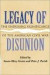 Legacy of Disunion -- Bok 9780807128473