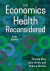 The Economics of Health Reconsidered -- Bok 9781640553477