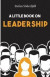 A little book on leadership -- Bok 9789176838402
