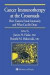 Cancer Immunotherapy at the Crossroads -- Bok 9781468498448