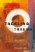 Tackling Trauma -- Bok 9781783684823