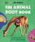 The Animal Body Book: An Insider's Guide to the World of Animal Anatomy -- Bok 9780744098198