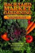 Backyard Market Gardening -- Bok 9780962464805