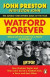 Watford Forever -- Bok 9780241996911