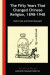 The Fifty Years That Changed Chinese Religion, 18981948 -- Bok 9780924304965