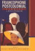 Francophone Postcolonial Studies: A Critical Introduction -- Bok 9780340808016