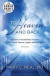 To Heaven and Back: A Doctor's Extraordinary Account of Her Death, Heaven, Angels, and Life Again -- Bok 9780385363037