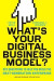 What's Your Digital Business Model? -- Bok 9781633692701