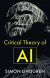Critical Theory of AI -- Bok 9781509555765