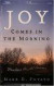 Joy Comes In The Morning -- Bok 9780875527185