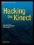 Hacking The Kinect -- Bok 9781430238676
