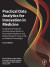 Practical Data Analytics for Innovation in Medicine -- Bok 9780323952750