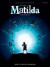 Roald Dahl's Matilda - The Musical -- Bok 9781780387772