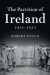 The Partition of Ireland -- Bok 9781107007734