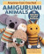 Anyone Can Crochet Amigurumi Animals -- Bok 9781637410561